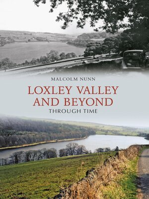 cover image of Loxley Valley and Beyond Through Time